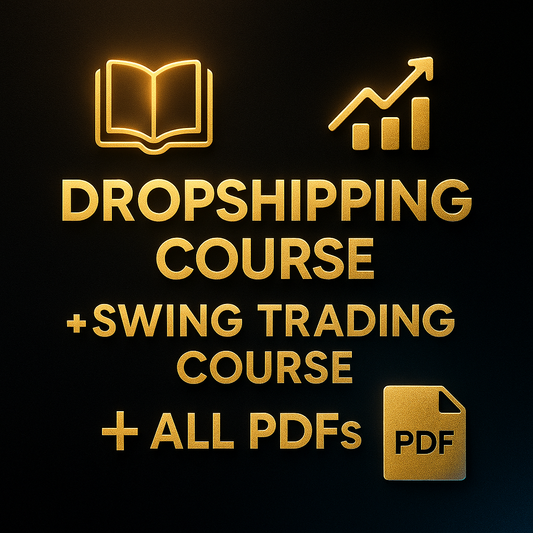 📦 Dropshipping Course + 📈 Swing Trading Course + 📄 All PDFs