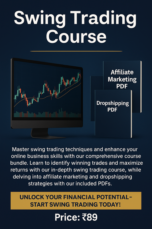 📊 Swing Trading Master Pack – Course + Affiliate & Dropshipping PDF Guides | Only ₹89