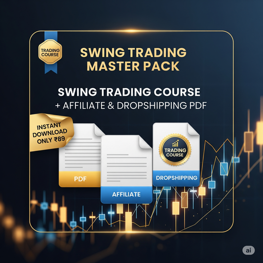 📊 Swing Trading Master Pack – Course + Affiliate & Dropshipping PDF Guides | Only ₹89